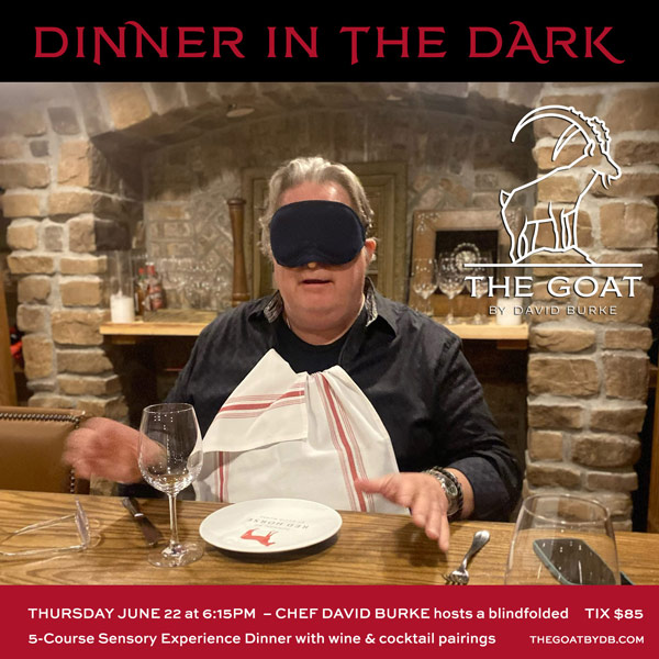 6/22 Dinner in the Dark by Chef David Burke – Chef David Burke