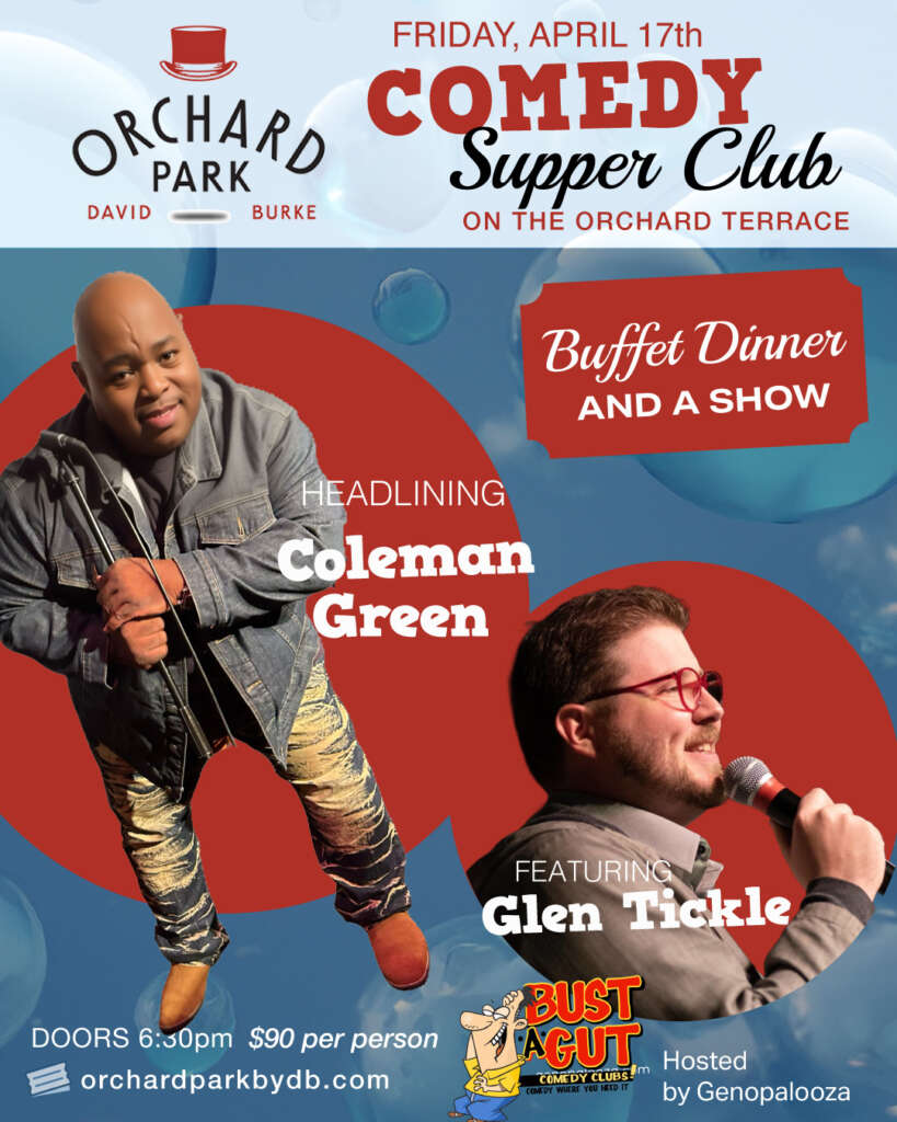 4/17 Comedy Supper Club at Orchard Park