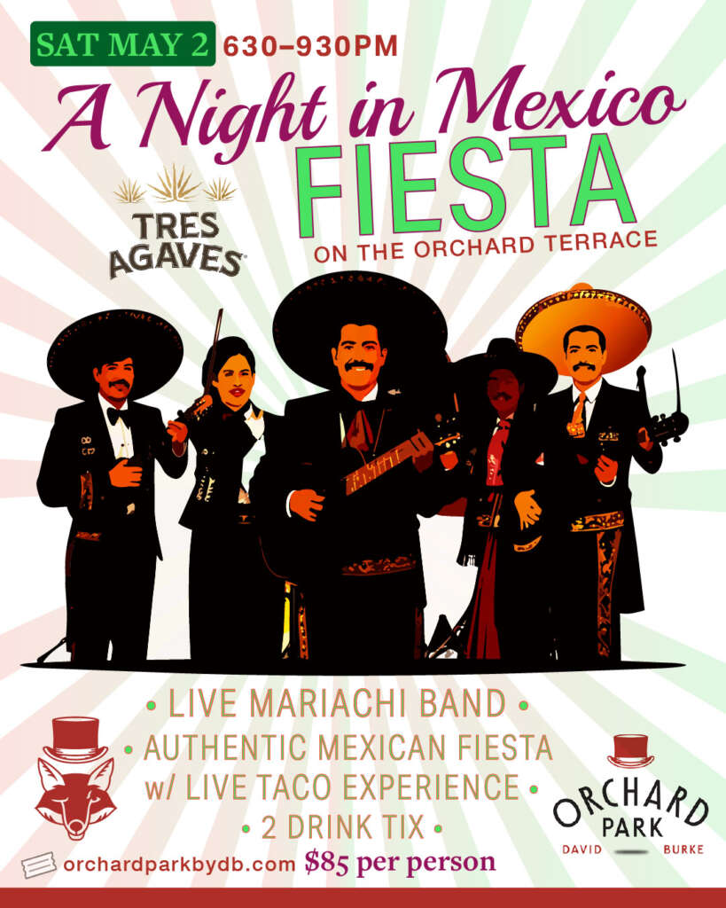 5/2 Mariachi Night Party on the Orchard Terrace