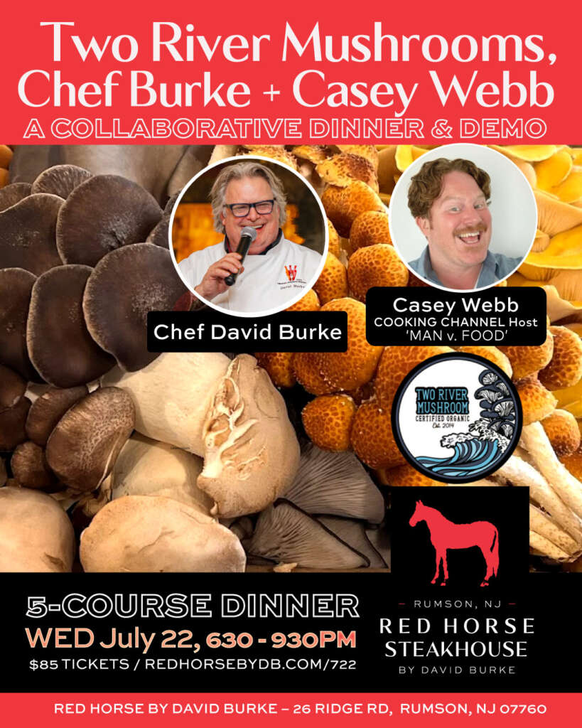 7/22 Casey Webb & Two River Mushrooms Collab Dinner at Red Horse, Rumson, NJ