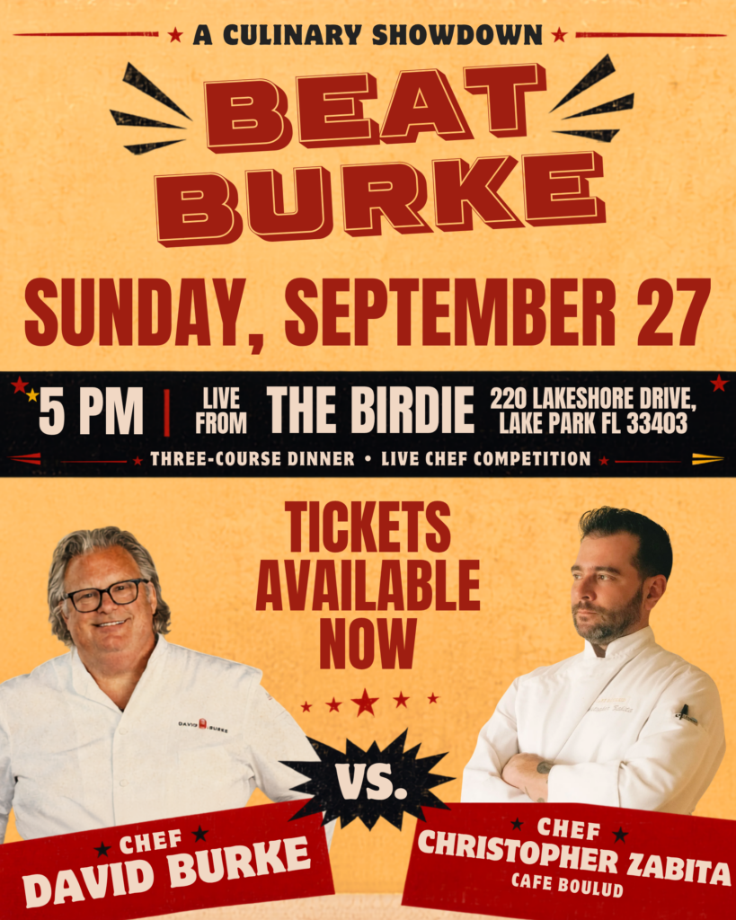 9/27 Beat Burke - A Culinary Showdown at The BIRDIE, Lake Park, FL